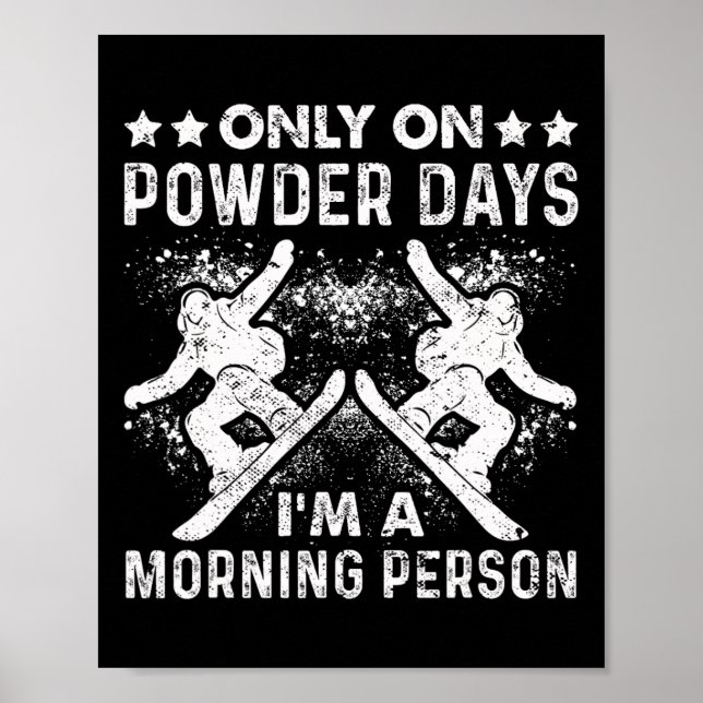 Snowboard Vintag nur an Powdays Poster (Vorne)