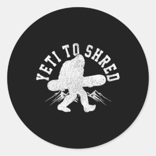 Snowboard Yeti To Shred Bigfoot Snowboarder Funny Runder Aufkleber
