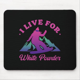 Snowboarden Ich lebe für White Powder 90er 80er Sn Mousepad
