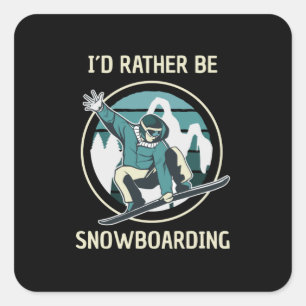 Snowboarden - ich würde eher Snowboarden Quadratischer Aufkleber