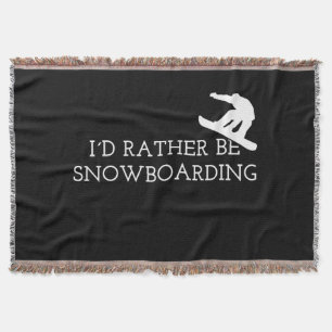 Snowboarden - Ich würde lieber Snowboard fahren Decke