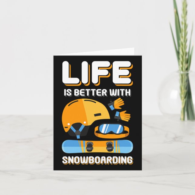 Snowboarden ist besser als Snowboarden Snowbo Karte (Vorderseite)
