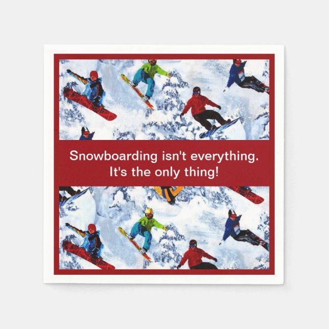 Snowboarden ist nicht alles serviette (Vorderseite)