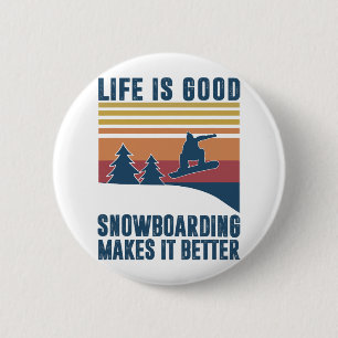 Snowboarden macht es zu besseren Männern Frauen Sn Button