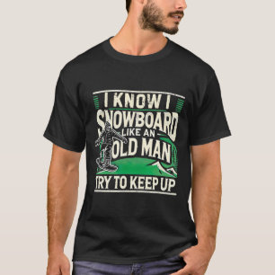 Snowboarden Shirt Männer Grandpa Snowboarder Snowb