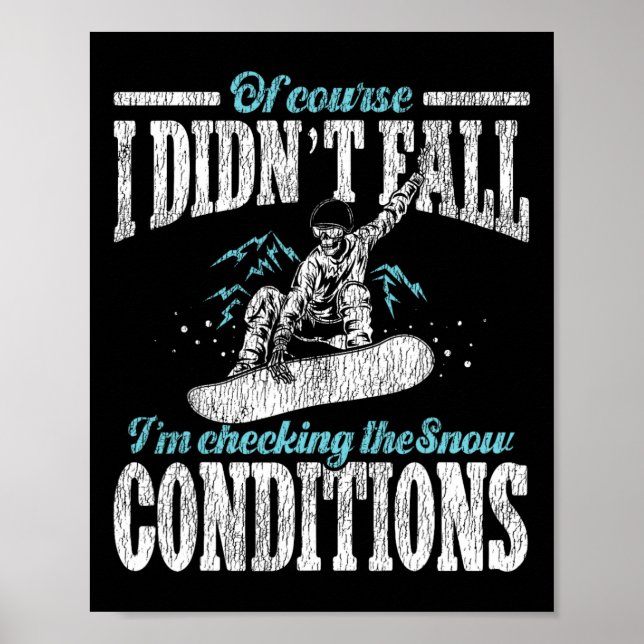 Snowboarden Snowboard ich bin nicht fallen, ich bi Poster (Vorne)
