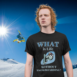 Snowboarden, Snowboard, Snowboarder T-Shirt