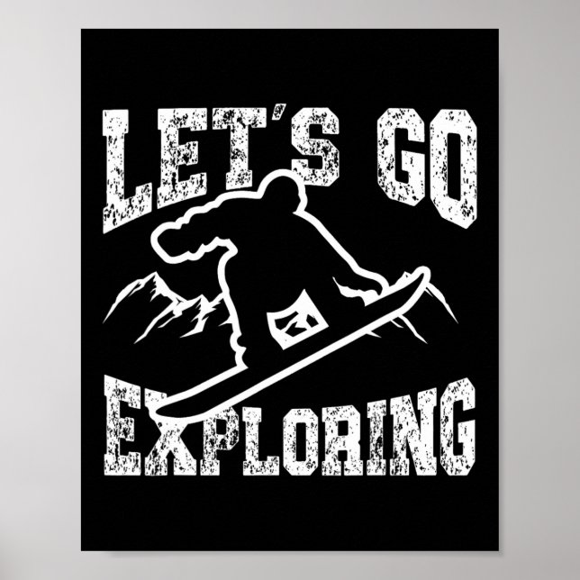 Snowboarden Snowboard Vintag Retro Let's Go Expl Poster (Vorne)