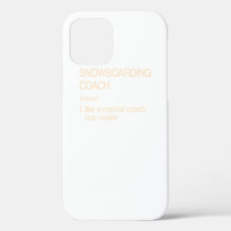 Snowboarder Coach Definition Snowboarder iPhone 12 Hülle