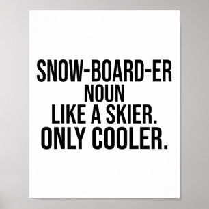 Snowboarder Definition Dictionary Funny Snowboard Poster