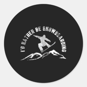 Snowboarder, ich würde eher Snowboarden Runder Aufkleber