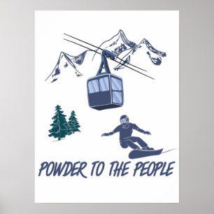 Snowboarder Power zum People Ski Resort Poster