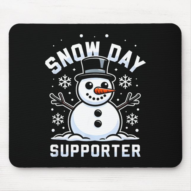 Snowday Suprter Fun Winter Days For Kids And Adult Mousepad (Vorne)