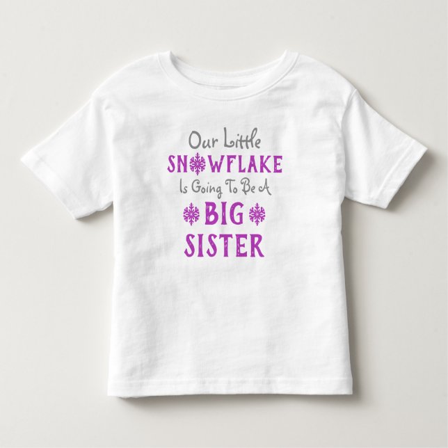 Snowflake Big Sister Kleinkind T - Shirt (Vorderseite)
