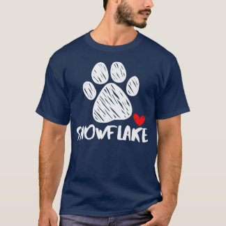 Snowflake Dog Name Welppy Parent Puppy Name Bella T-Shirt