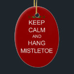 Snowman and Bird Keramik Ornament<br><div class="desc">Dieses Mistletoe-Bild mit dem Text "BEHALT CALM und HANG MISTLETOE" wäre perfekt zu Weihnachten zu verwenden. Personalisieren Sie die Farbe des Ornaments und die Text- und Textfarbe. Dieses bezaubernde Ornament ist perfekt als Geschenk für Freunde und Familie, oder kaufen Sie ein für sich.</div>
