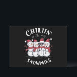 Snowman Christmas Chillin mit meinen Snowmies-Gesc Feiertagskarte<br><div class="desc">Snowman Christmas Chillin mit meinen Snowmies-Geschenken</div>