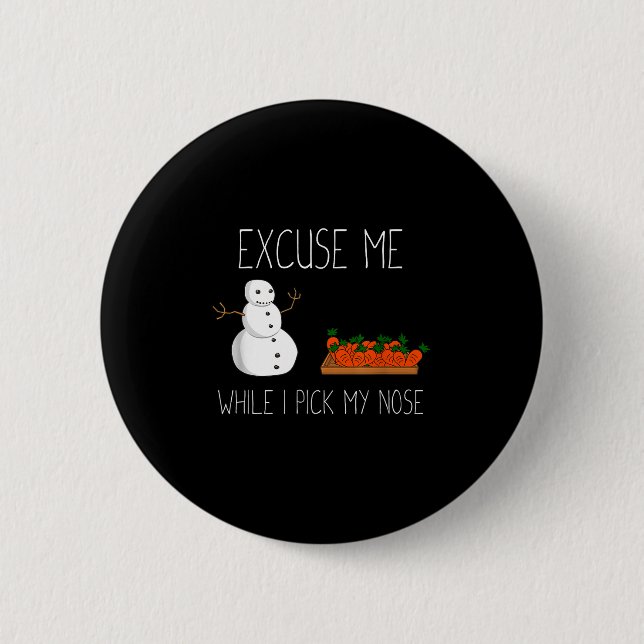 Snowman Cking Nose. Funny Christmas Pun. Boys Men  Button (Vorderseite)