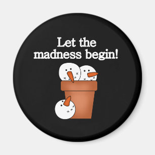 Snowman Holiday Madness Magnet