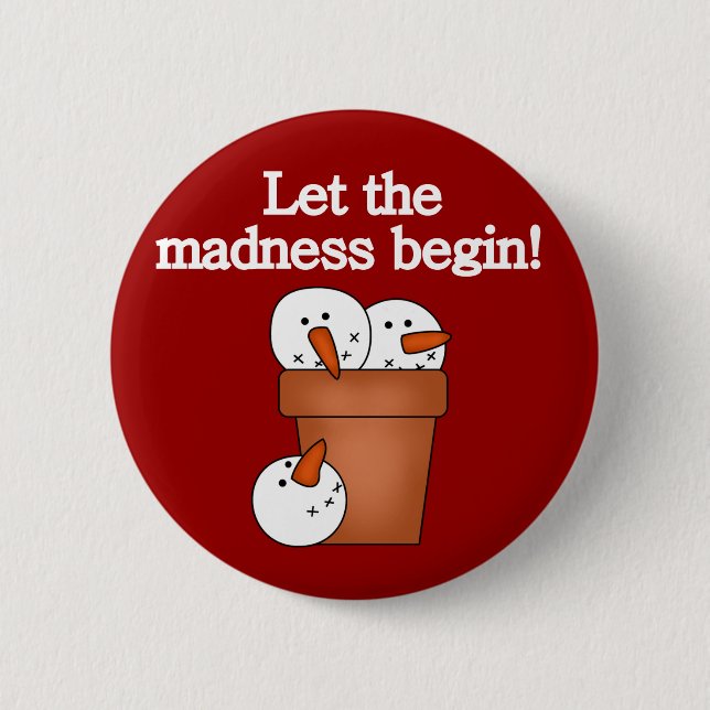 Snowman Holiday Madness T - Shirt und Geschenke Button (Vorderseite)