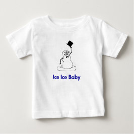 Snowman Ice Ice Baby Baby T-shirt