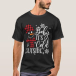 Snowman Kariert Print Christmas Baby Es ist Cold O T-Shirt<br><div class="desc">Snowman Kariert Print Christmas Baby Es ist kalt draußen.</div>