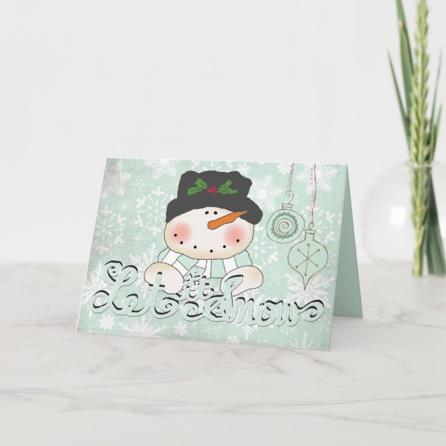 Snowman laissez-le neiger Noël Carte de voeux (Devant)