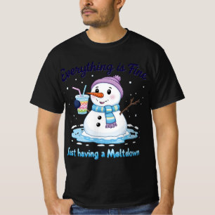 snowman Nach einer Kernschmelze Alles ist in O T-Shirt