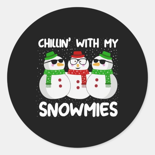 Snowman Weihnachts-Chillin mit meinen Snowmies Ugl Runder Aufkleber (Vorderseite)