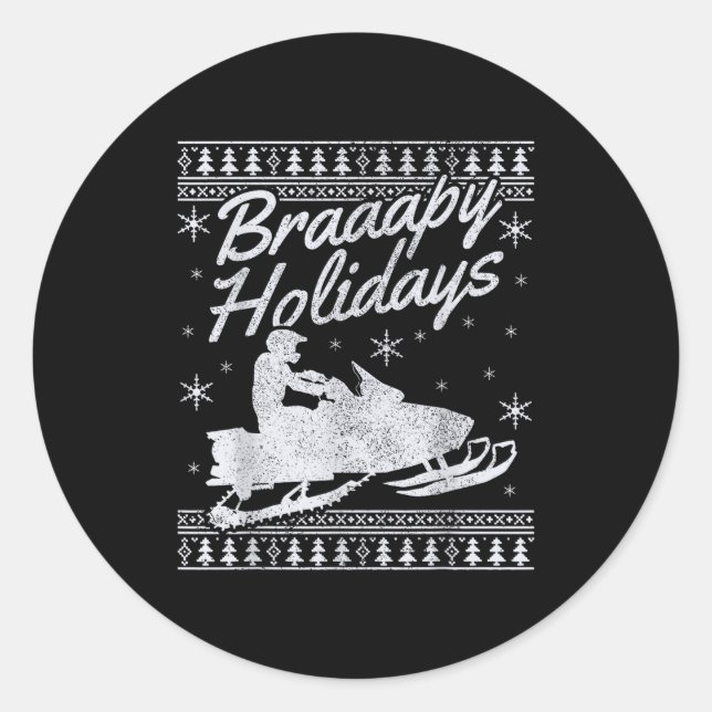Snowmobile Braapy Holidays Funny Braap Ugly Christ Runder Aufkleber (Vorderseite)