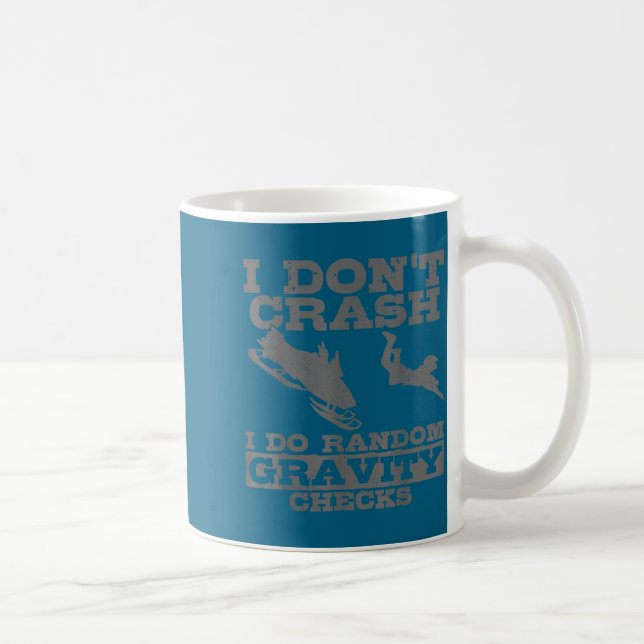 Snowmobile I Don't Crash Random Gravity Checks Fun Kaffeetasse (Rechts)