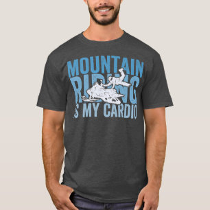 Snowmobile Mountainbike Reiten Motor Schlitten Sch T-Shirt