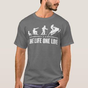 Snowmobile Schlitten One Life One Liebe T-Shirt