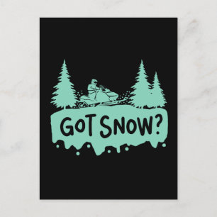 Snowmobiling - Got Snow Funny Snowmobiling Postkarte