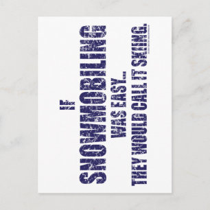 Snowmobiling-is-EASY[1] Postkarte