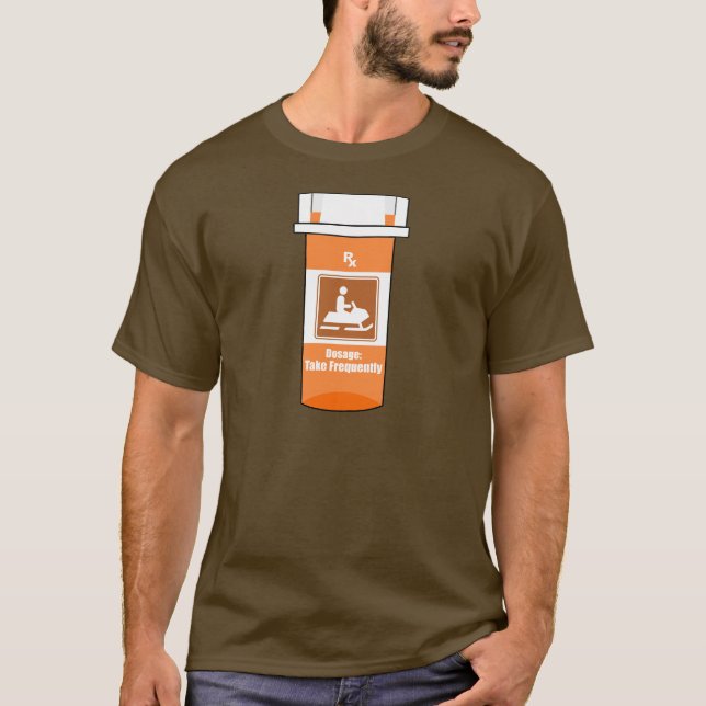 Snowmobiling Is My Drug T-Shirt (Vorderseite)