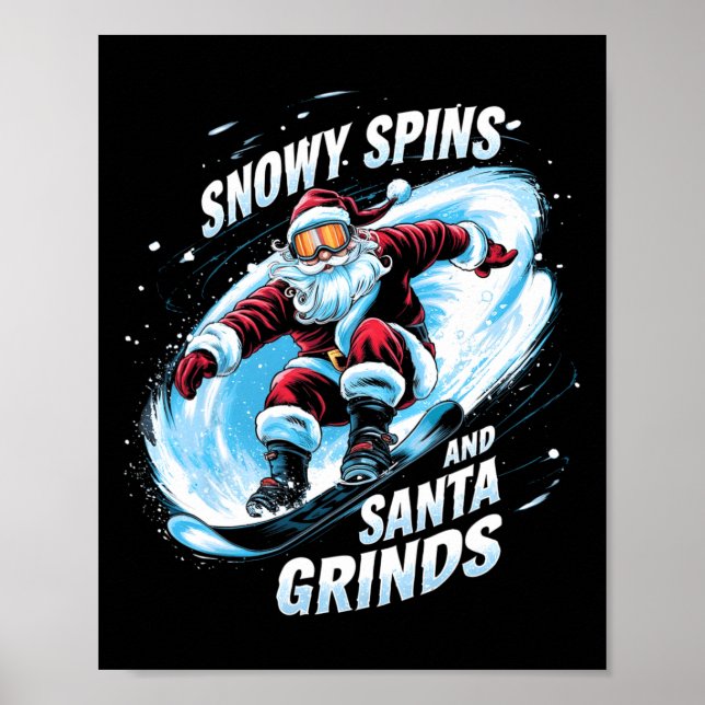 Snowy Spins Santa Grinds Snowboarder Weihnachtsfes Poster (Vorne)