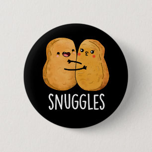 Snuggles Funny Nugget Couple Pun Dark BG Button