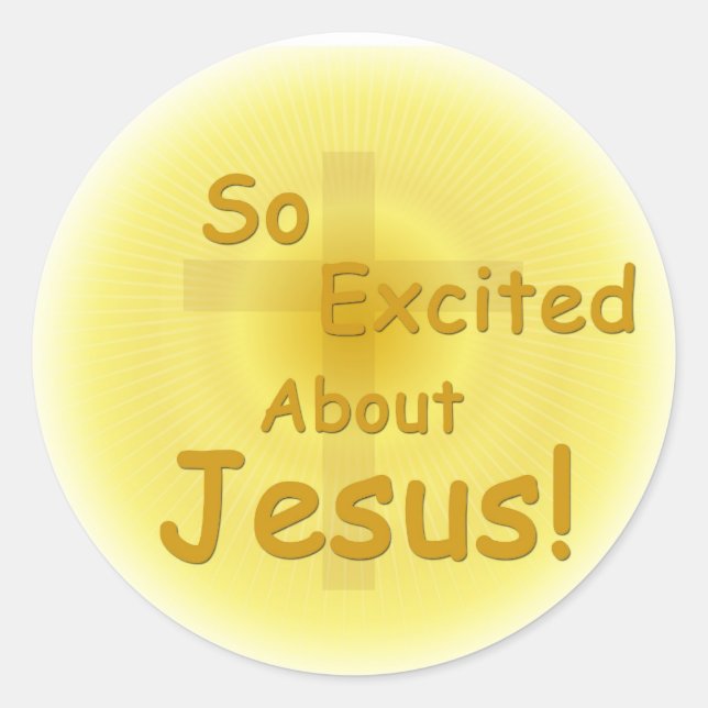"So aufgeregt über Jesus" Aufkleber (Vorderseite)