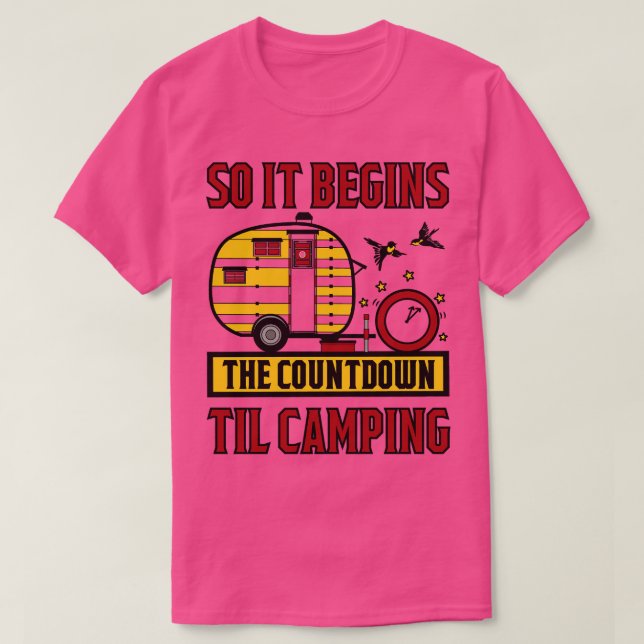 so beginnt der Countdown bis zum Camping T-Shirt (Design vorne)
