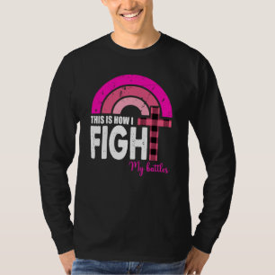 So bekämpfe ich meine Schlachten gegen Brustkrebs- T-Shirt