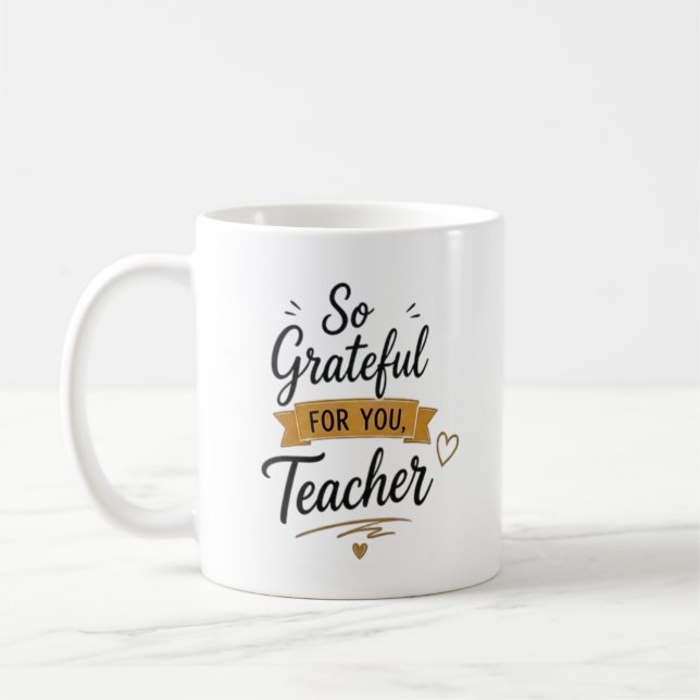 So dankbar für Sie Personalisierter Lehrer  Kaffeetasse (Links)