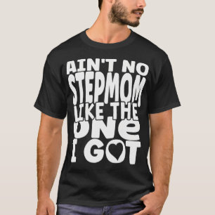 So eine Stiefmutter wie meine gibt's nicht Funny F T-Shirt