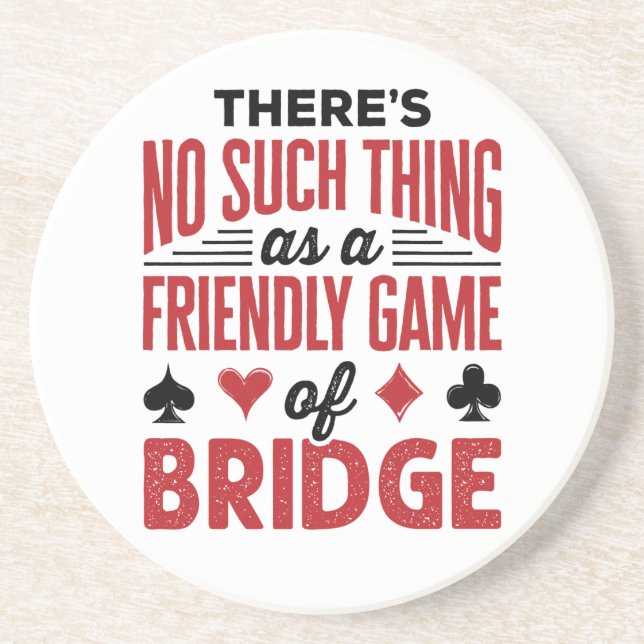 So etwas wie ein Freundesspiel der Brücke gibt es  Getränkeuntersetzer (Vorne)