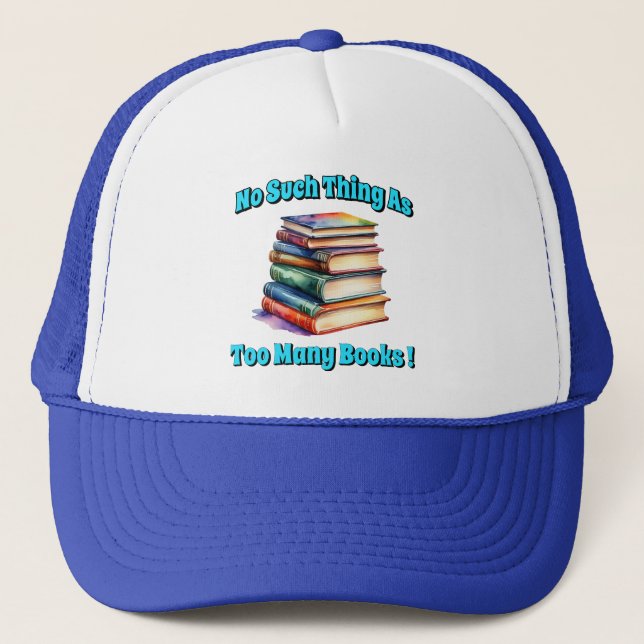 So etwas wie zu viele Bücher! Truckerkappe (Vorderseite)