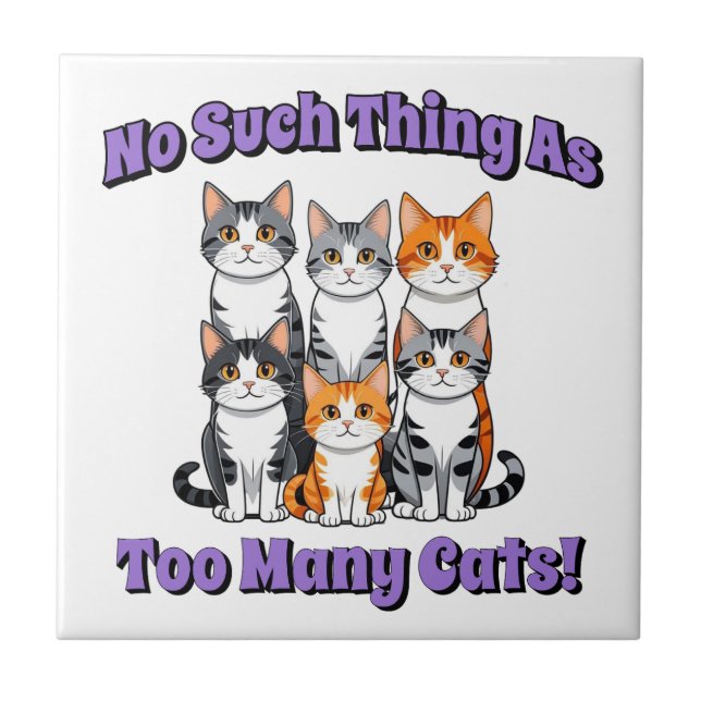 So etwas wie zu viele Katzen! Fliese (Vorderseite)