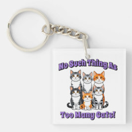 So etwas wie zu viele Katzen! Schlüsselanhänger