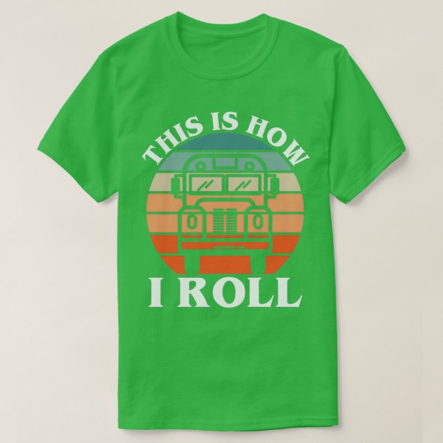 So fahre ich mit dem lustigen Schulbusfahrer T-Shirt (Design vorne)