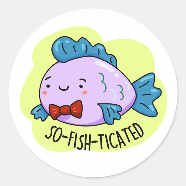 So fisch gezinkter Funny Sophisticated Fish Pun Runder Aufkleber (Vorderseite)