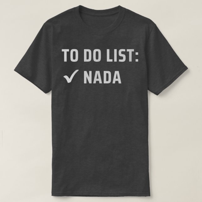 So führen Sie Nada auf T-Shirt (Design vorne)